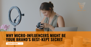 A photo of micro-influencer in the background with title in front for micro-influencers being the brand's best kept secret blog.